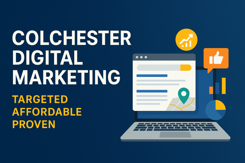 Colchester Digital Marketing