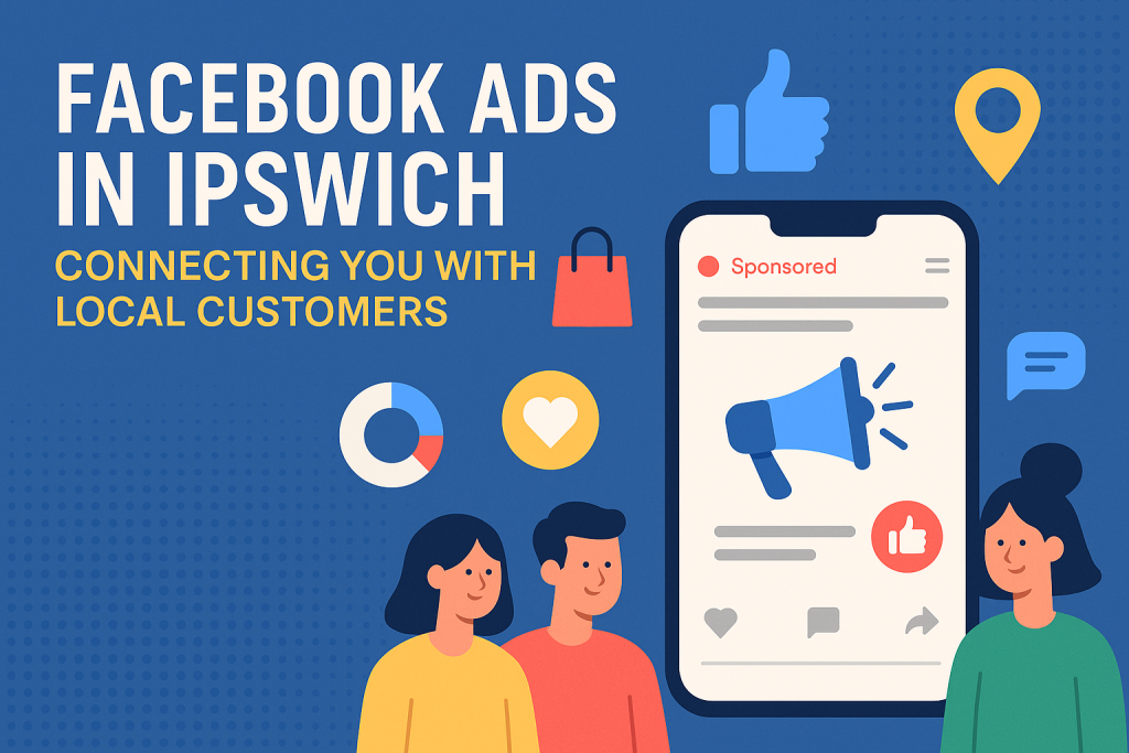 Facebook Ads in Ipswich