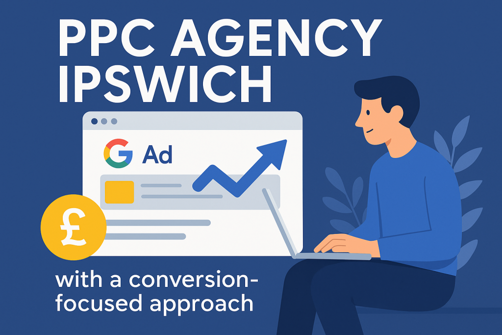 PPC Agency Ipswich